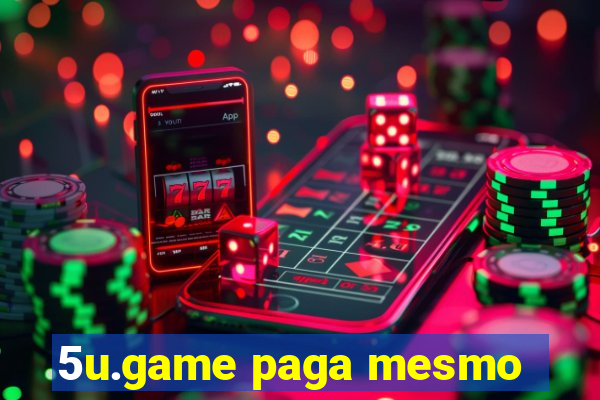 5u.game paga mesmo